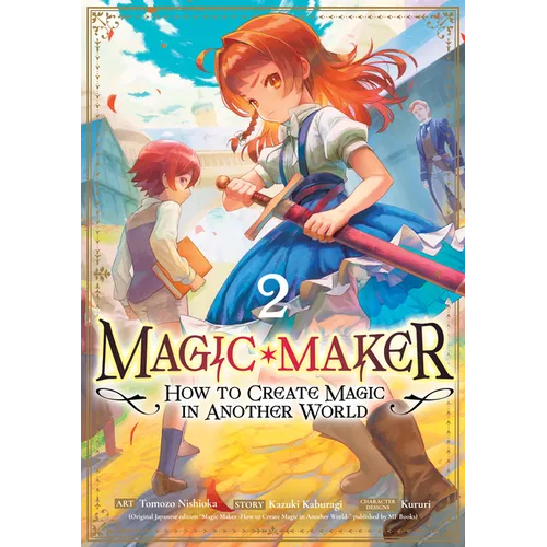 Magic Maker: How to Create Magic in Another World (Manga) Vol. 2