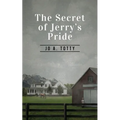 The Secret Of Jerry's Pride