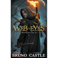 Web of Eyes: Buried Goddess Saga Book 1