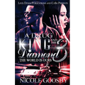 A Drug King and His Diamond 3: The World is Ours