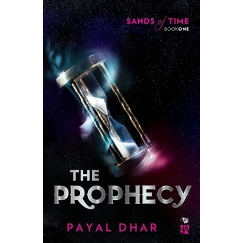 The Prophecy Sands of Time, Book 1