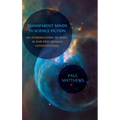 Transparent Minds in Science Fiction: An Introduction to Alien, AI and Post-Human Consciousness