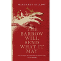 The Barrow Will Send What It May