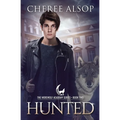 Werewolf Academy Book 2: Hunted: Hunted