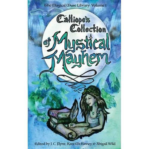 Calliope's Collection of Mystical Mayhem