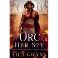 The Orc and Her Spy