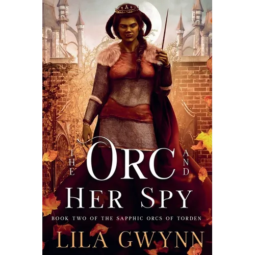 The Orc and Her Spy
