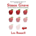 Simon Grave and the School of Casual Invisibility: A Simon Grave Mystery
