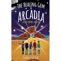 The Healing Gem of Arcadia