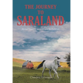 The Journey to Saraland: Mystical Happenings as the Universe Ate Blueberries