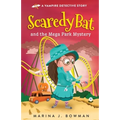 Scaredy Bat and the Mega Park Mystery: Full Color