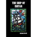 The Ship of Ishtar