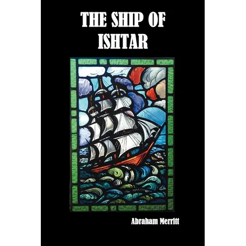 The Ship of Ishtar