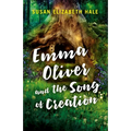 Emma Oliver and the Song of Creation