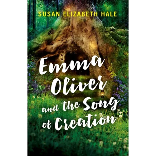 Emma Oliver and the Song of Creation