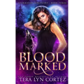 Blood Marked: StarHaven Sanctuary Book Three