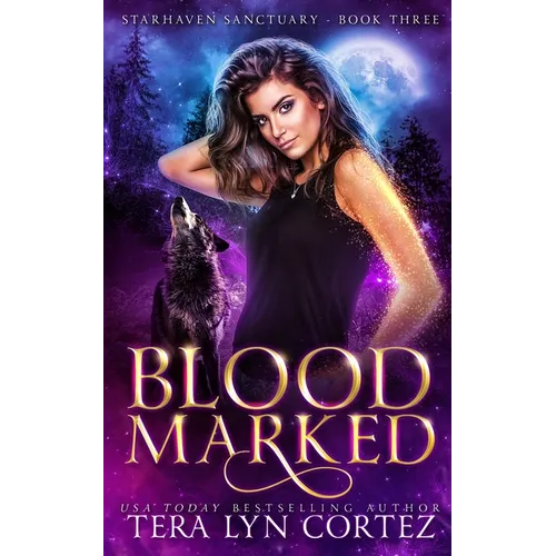 Blood Marked: StarHaven Sanctuary Book Three