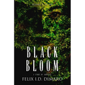 Black Bloom: A Story of Survival