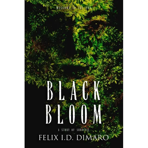 Black Bloom: A Story of Survival