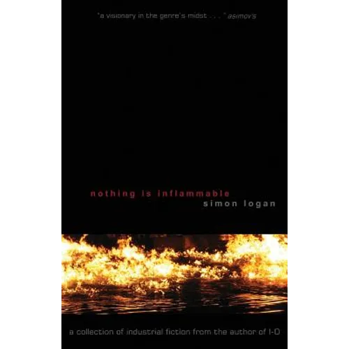 Nothing Is Inflammable