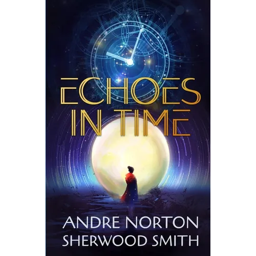 Echoes in Time