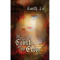 At the Court of the Crow