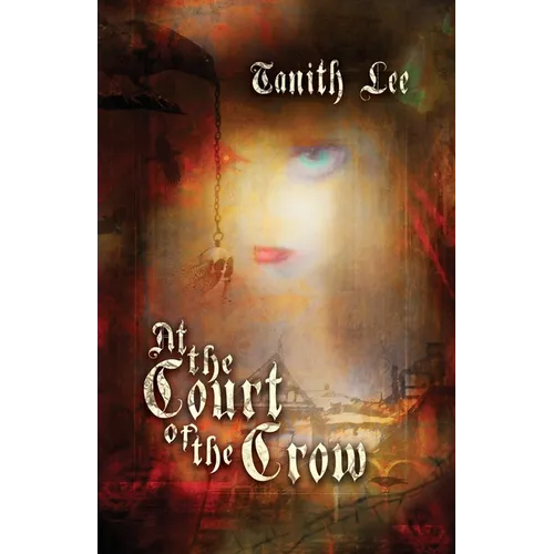At the Court of the Crow