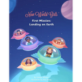 New World Girls: First Mission: Landing on Earth