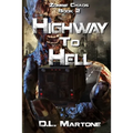 Highway to Hell: A Post-Apocalyptic Zombie Adventure Series