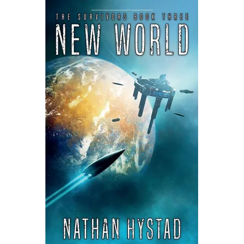New World: The Survivors Book Three