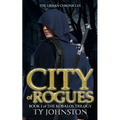 City of Rogues: Book I of The Kobalos Trilogy