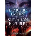 The Fall of the Demonic Empire and Rise of the Slenaran Republic