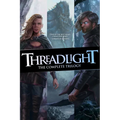 Threadlight: The Complete Trilogy Omnibus