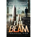 The Beam: Season One