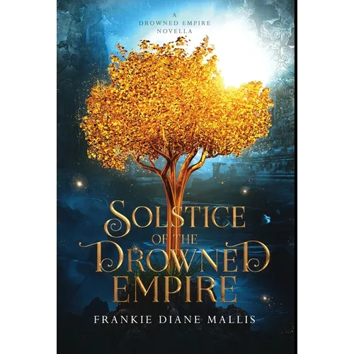 Solstice of the Drowned Empire: A Drowned Empire Novella