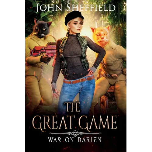 The Great Game: War on Darien