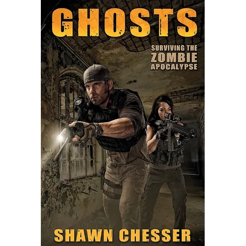 Ghosts: Surviving the Zombie Apocalypse