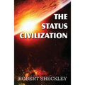 The Status Civilization