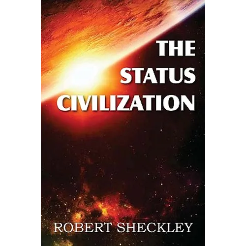 The Status Civilization