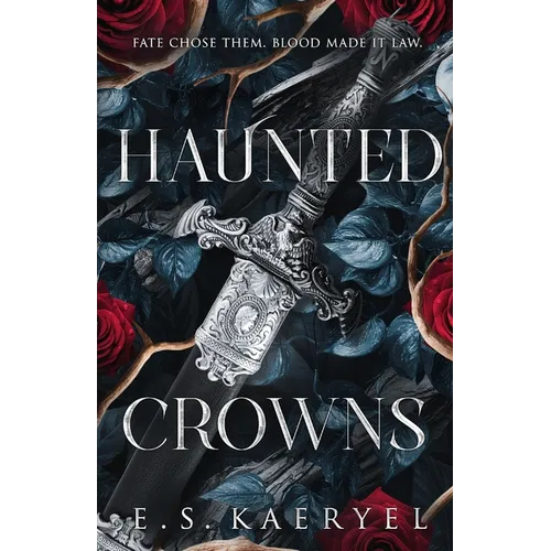 Haunted Crowns: A Dark Fantasy Romance of Forbidden Love, Vampires, and Werewolves