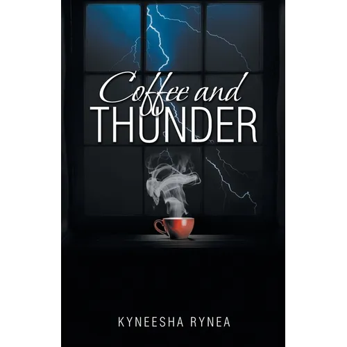 Coffee and Thunder