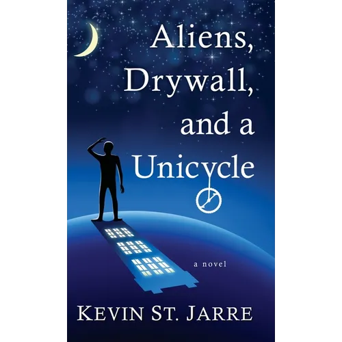 Aliens, Drywall, and a Unicycle