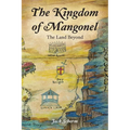 The Kingdom of Mangonel: The Land Beyond