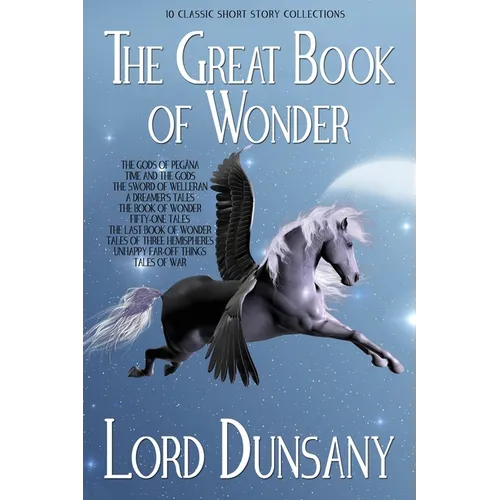 The Great Book of Wonder: 10 Classic Short Story Collections