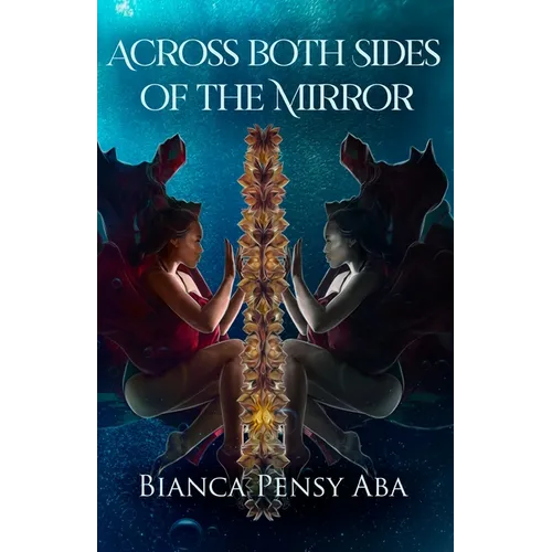 Across Both Sides of the Mirror