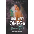 Unlikely Omega: a Fated Mates Omegaverse Reverse Harem Epic Fantasy Romance