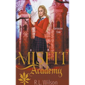 Misfit Academy: Semester One