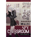 Spy Classroom, Vol. 7 (Light Novel): A Glint in Monika's Eye Volume 7