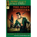 Tom Corbett, Space Cadet: The Space Pioneers