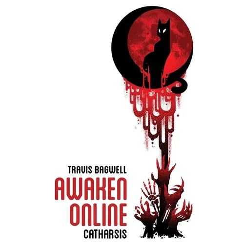 Awaken Online, Book 1: Catharsis
